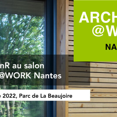 La fenêtre EnR au salon ARCHITECT@WORK Nantes