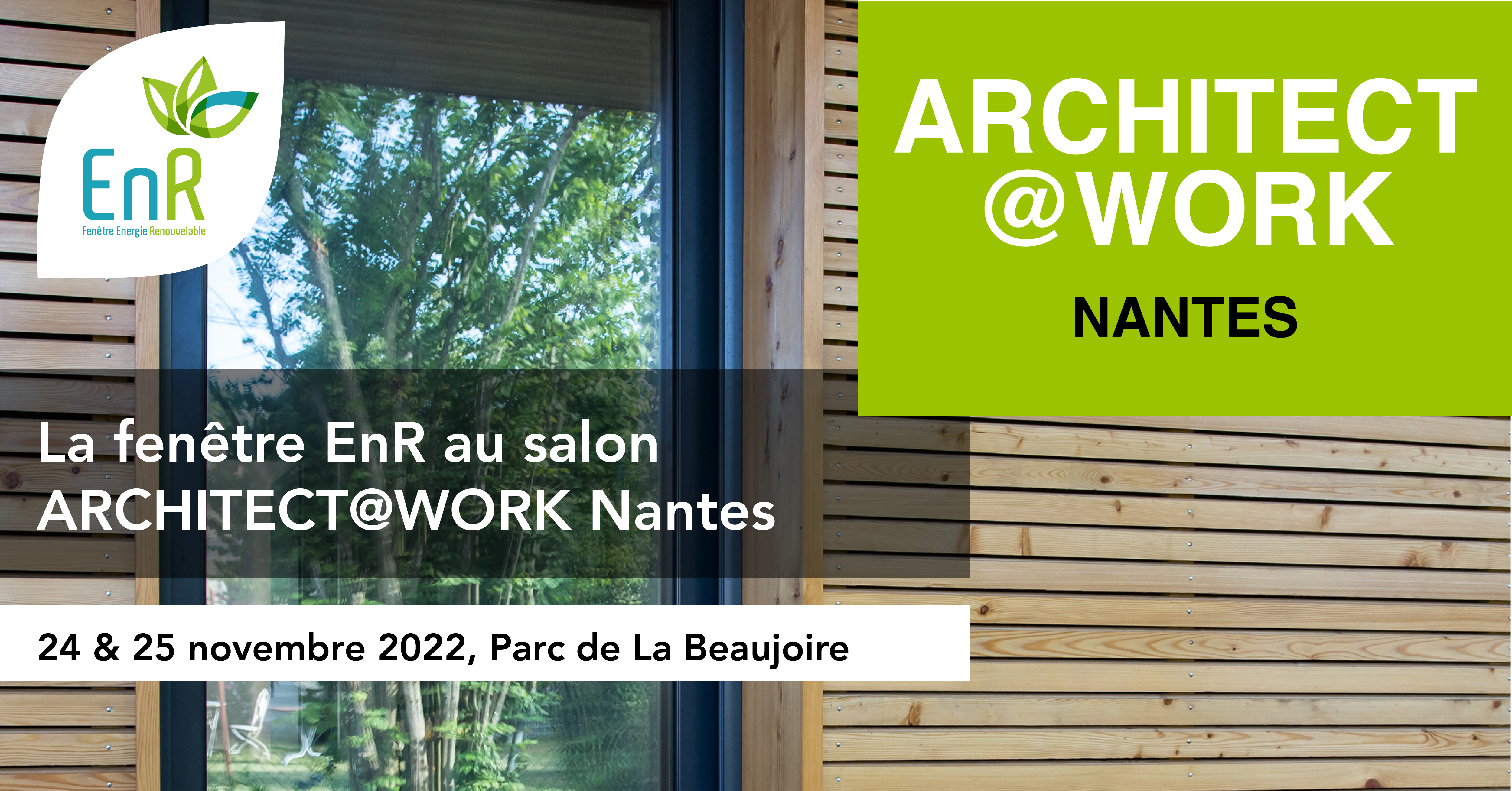 You are currently viewing La fenêtre EnR au salon ARCHITECT@WORK Nantes