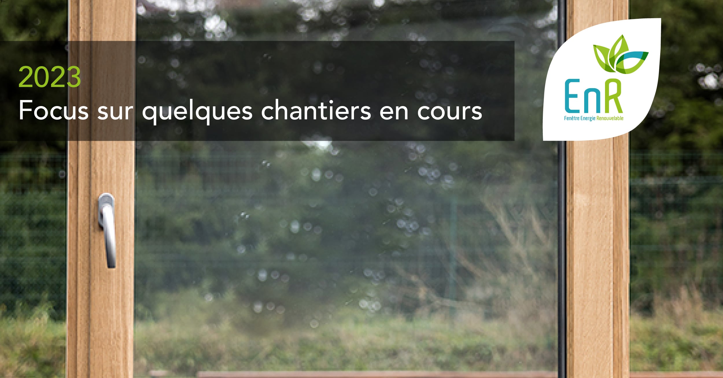 You are currently viewing 2023 : Focus sur quelques chantiers en cours 