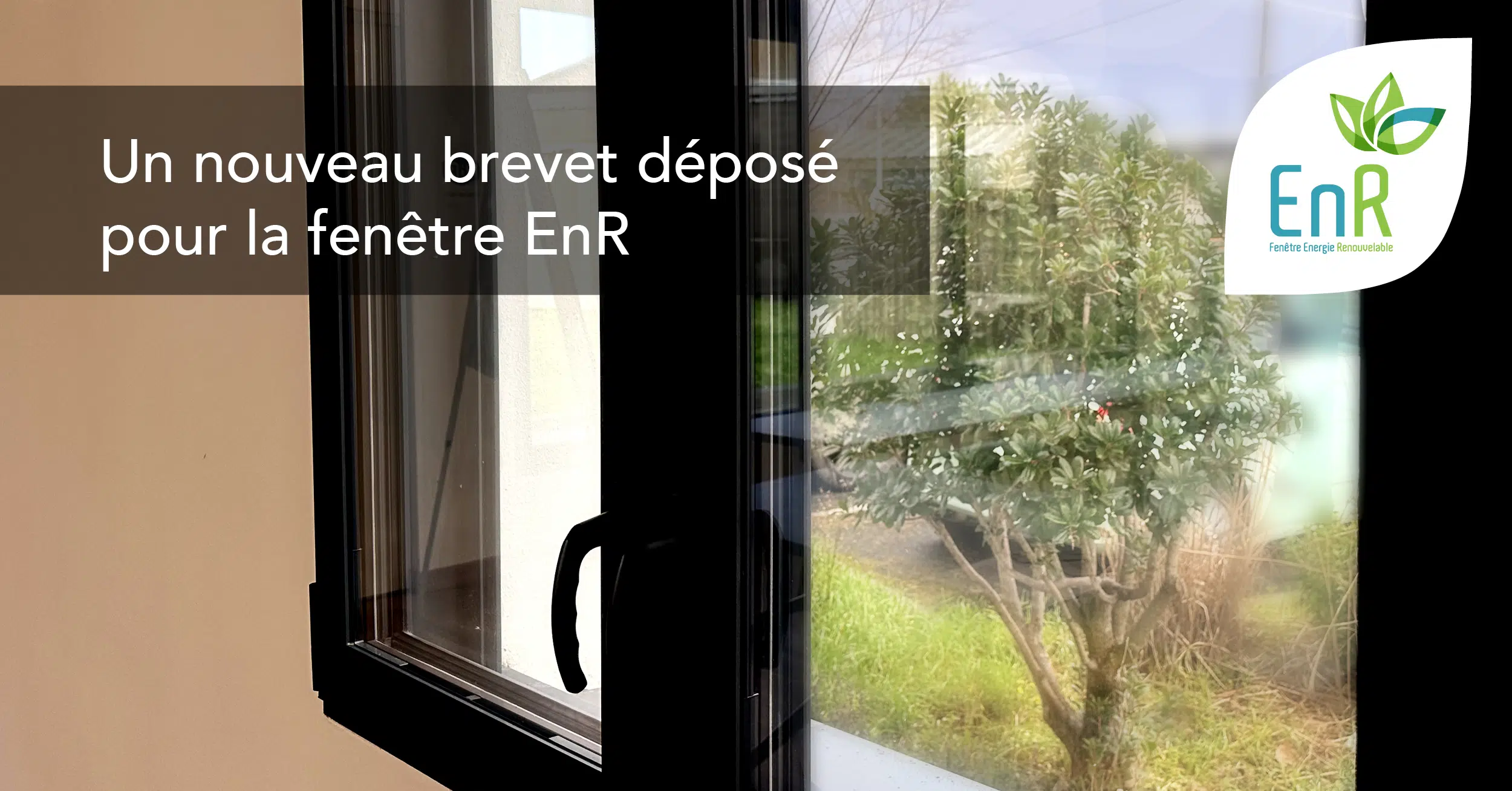 You are currently viewing Un nouveau brevet déposé pour la fenêtre EnR